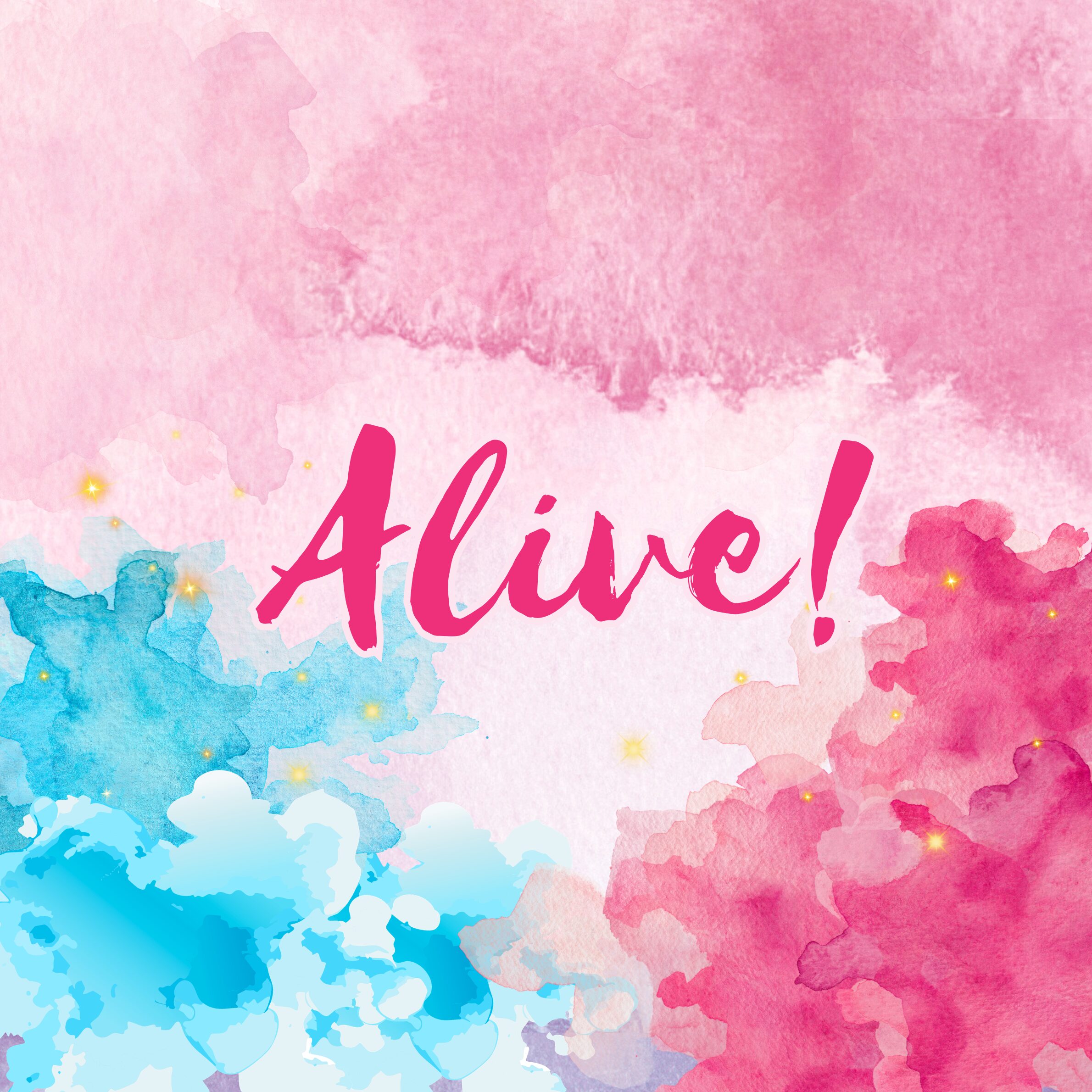 Alive!